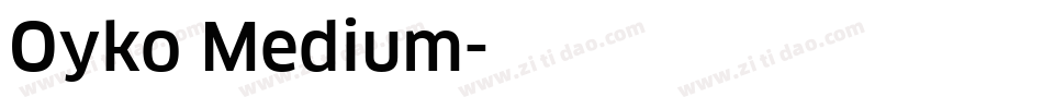 Oyko Medium字体转换